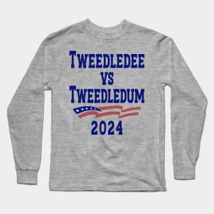 Tweedledee VS Tweedledum 2024 Long Sleeve T-Shirt